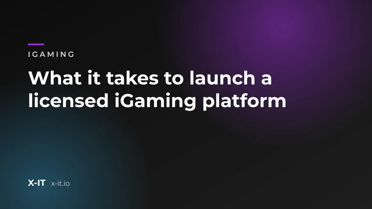 What it takes to launch a licensed iGaming platform